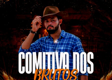 Batayporaense lança música de trabalho  'Comitiva dos Brutos' nesta segunda feira 01/03