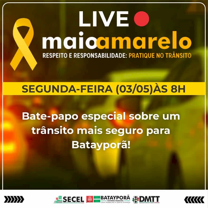 Batayporã: DMTT – SECEL e Detran,  vai realizar live maio amarelo