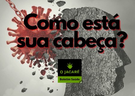 Psicólogos falam sobre os impactos da pandemia sobre a saúde mental