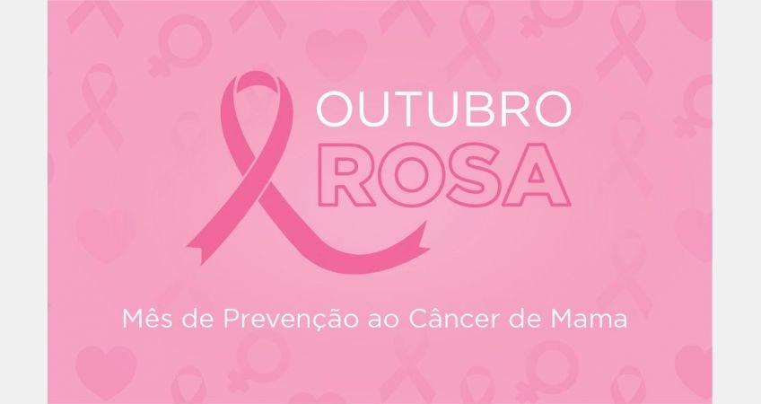 Você sabe o que é Outubro Rosa?