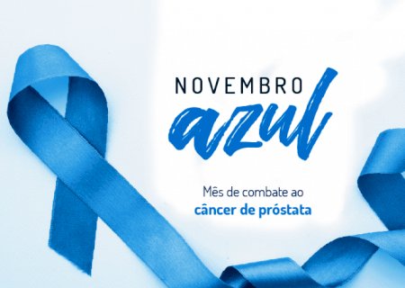 Novembro Azul: mês mundial de combate ao câncer de próstata