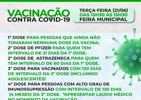 Confira a estratégia de vacinação contra a Covid-19 nos dias 21 e 22/06 e a campanha de vacinação contra influenza e sarampo