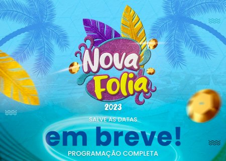 "Nova Folia": vai ter carnaval na Cidade Sorriso!