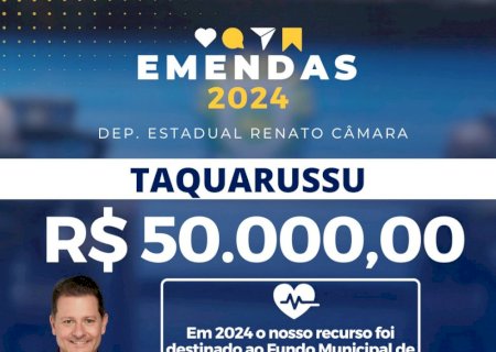 Taquarussu recebe 50 mil reais para investimento na saúde, através de emenda do deputado Renato Câmara