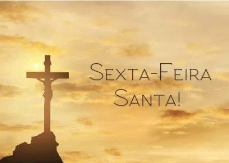 Sexta-Feira Santa, um dia de reflexão