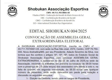 EDITAL SHOBUKAN 004/2025CONVOCAÇÃO DE ASSEMBLEIA GERAL EXTRAORDINÁRIA ELEITORAL