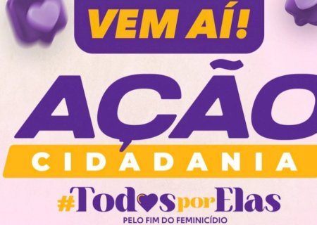 ALEMS reforça mobilização e ação social pelo fim do feminicídio em MS