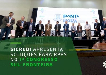 Sicredi reforça papel estratégico na gestão previdenciária no 1º Congresso Sul-Fronteira de Conselheiros, Comitês de Investimento e Gestores de RPPS