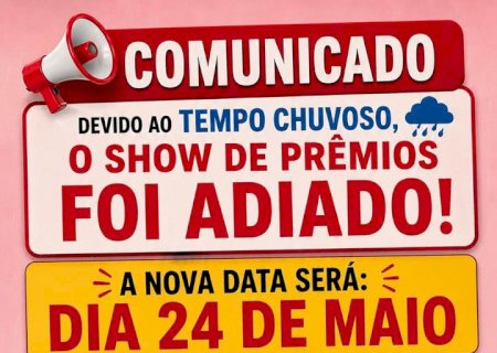 Show de Prêmios do Dia das Mães em Taquarussu é adiado por conta do tempo chuvoso