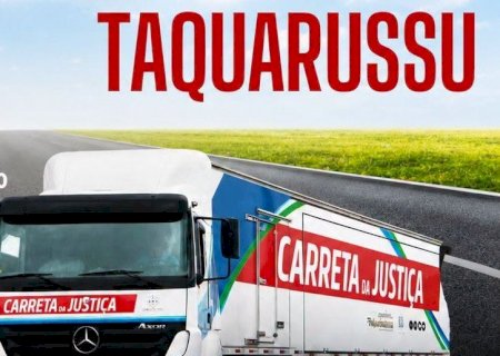 Justiça mais perto do cidadão: Carreta da Justiça chega a Taquarussu em outubro